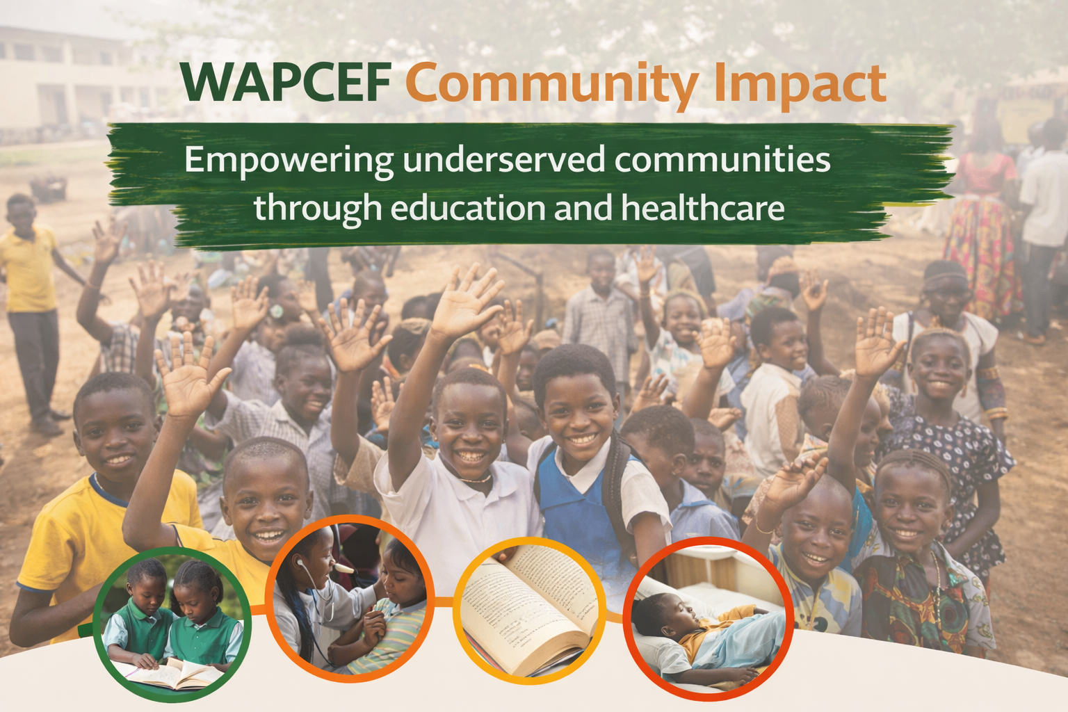 WAPCEF Community Impact